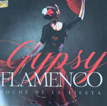 CD Grupo Macarena: Gypsy Flamenco - Noche De La Fiesta
