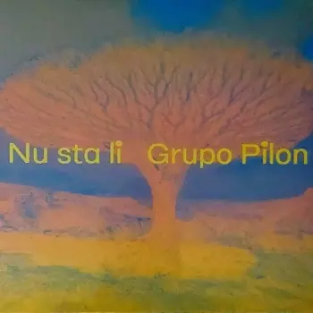 Pilon: Nu Sta Li