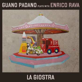 Album Guano Padano: Giostra