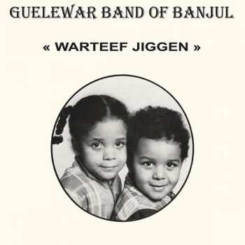 CD Guelewar Band Of Banjul: Warteef Jigeen
