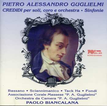 Album Guglielmi / Bassano / Ha / Fondi / Biancalana: Credidi For Soloists Chorus & Orchestra