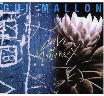 Album Gui Mallon: Live At Montreux