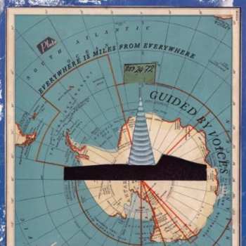 Album Guided By Voices: Everywhere Is Miles From Everywhere