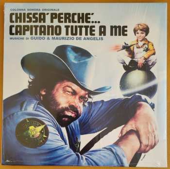 Album Guido And Maurizio De Angelis: Chissà Perché... Capitano Tutte A Me (Colonna Sonora Originale) 