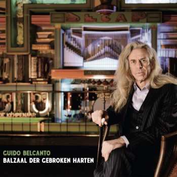 Album Guido Belcanto: Balzaal Der Gebroken Harten