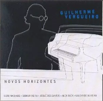 Guilherme Vergueiro: Novos Horizontes