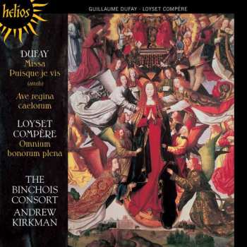 Album Guillaume Dufay: Missa Puisque Je Vis / Omnium Bonorum Plena / Ave Regina Celorum