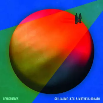 Guillaume Latil: Hémishères