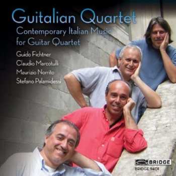 Album Guitalian Quartet: Contemporary Italian Music For Guitar Quartet