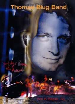Album Thomas Blug Band: Guitar From The Heart - Live In Raalte, NL