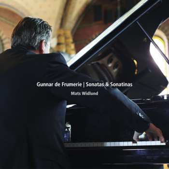 Album Gunnar De Frumerie: Sonatas & Sonatinas