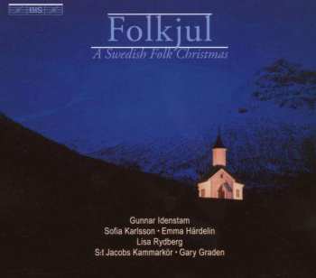 CD S:t Jacobs Kammarkör: Folkjul (A Swedish Folk Christmas)