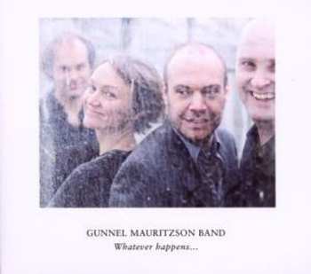 Album Gunnel Mauritzson Band: Whatever Happens ... (Det Som Sker ...)