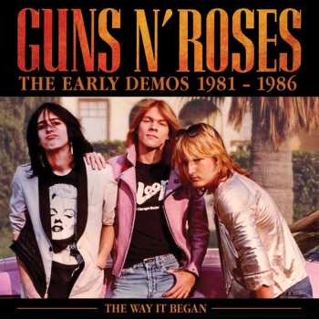 Album Guns N' Roses: The Early Demos 1981-1986