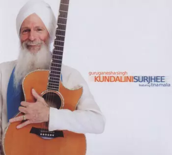 GuruGanesha Singh: Kundalini Surjhee