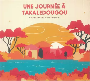 Gurvan Loudoux: Une Journée À Takaledougou