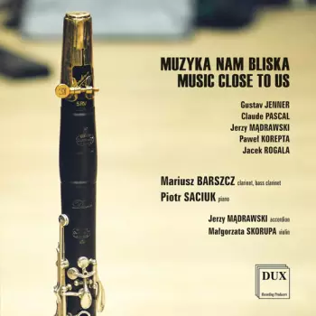Muzyka Nam Bliska = Music Close To Us