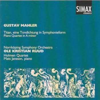 Album Gustav Mahler: Titan, Eine Tondichtung In Symphonieform / Piano Quartet In A Minor