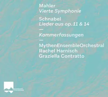 Gustav Mahler: Symphony No. 4; Lieder