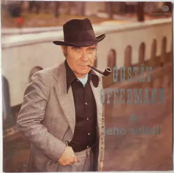 Gustáv Offermann: Gustáv Offermann A Jeho Sólisti