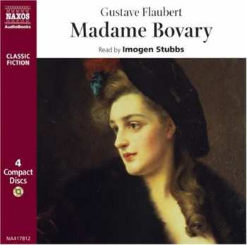 4CD Gustave Flaubert: Madame Bovary