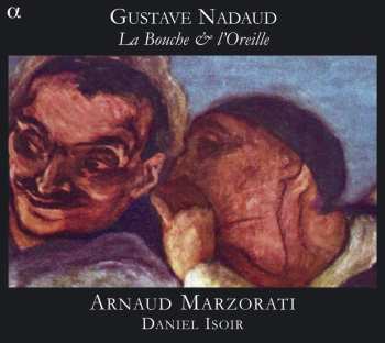 Album Arnaud Marzorati: La Bouche & L'Oreille