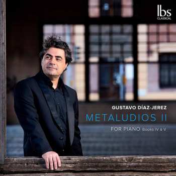 Album Gustavo Díaz-Jerez: Metaludios II For Piano Books IV & V