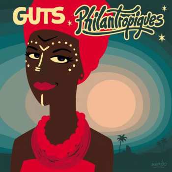 CD Guts: Philantropiques 