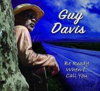 CD Guy Davis: Be Ready When I Call You