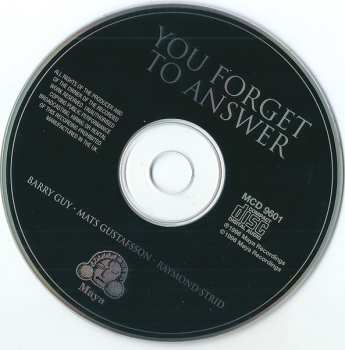 CD You Forget To Answer
