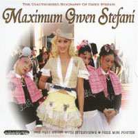 CD Gwen Stefani: Maximum Gwen Stefani (The Unauthorised Biography Of Gwen Stefani)