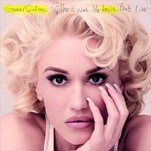 LP Gwen Stefani: This Is What The Truth Feels Like