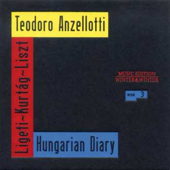 CD Teodoro Anzellotti: Hungarian Diary