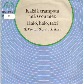 SP Helena Vondráčková: Každá Trampota Má Svou Mez / Haló, Haló, Taxi