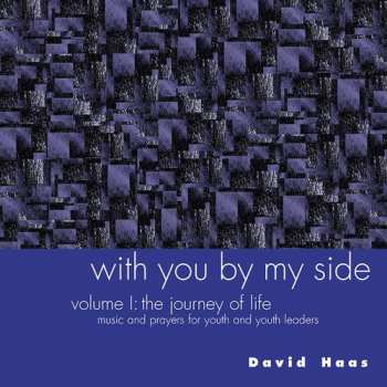 Album Haas,david: With You By My Side 1: Journey Of Life