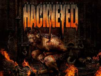 Album Hackneyed: Burn After Reaping