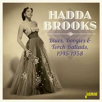 CD Hadda Brooks: Blues, Boogies & Torch Ballads, 1945-1958