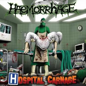 Album Haemorrhage: Hospital Carnage