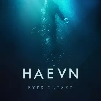 HAEVN: Eyes Closed