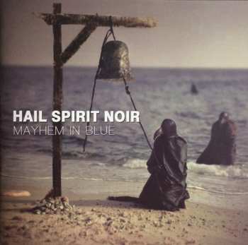 CD Hail Spirit Noir: Mayhem In Blue