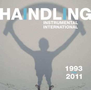 Album Haindling: Instrumental International 1993-2011