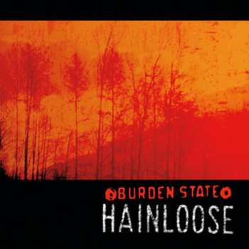 Album Hainloose: Burden State