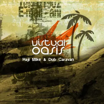 Haji-Mike: Virtual Oasis