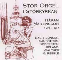 Album Håkan Martinsson: Stororgel I Storkyrkan 