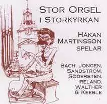 Stororgel I Storkyrkan 
