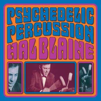 LP Hal Blaine: Psychedelic Percussion