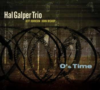 Album Hal Galper Trio: O's Time