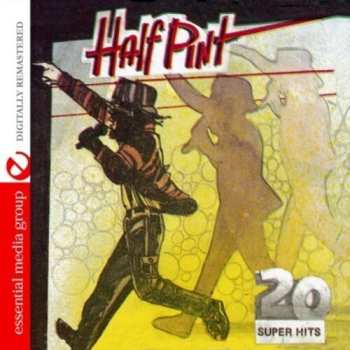 Album Half Pint: 20 Super Hits