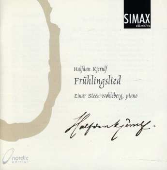 Album Einar Steen-Nøkleberg: Fruhlingslied: Works For Piano