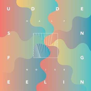 Album Halfnoise: Sudden Feeling